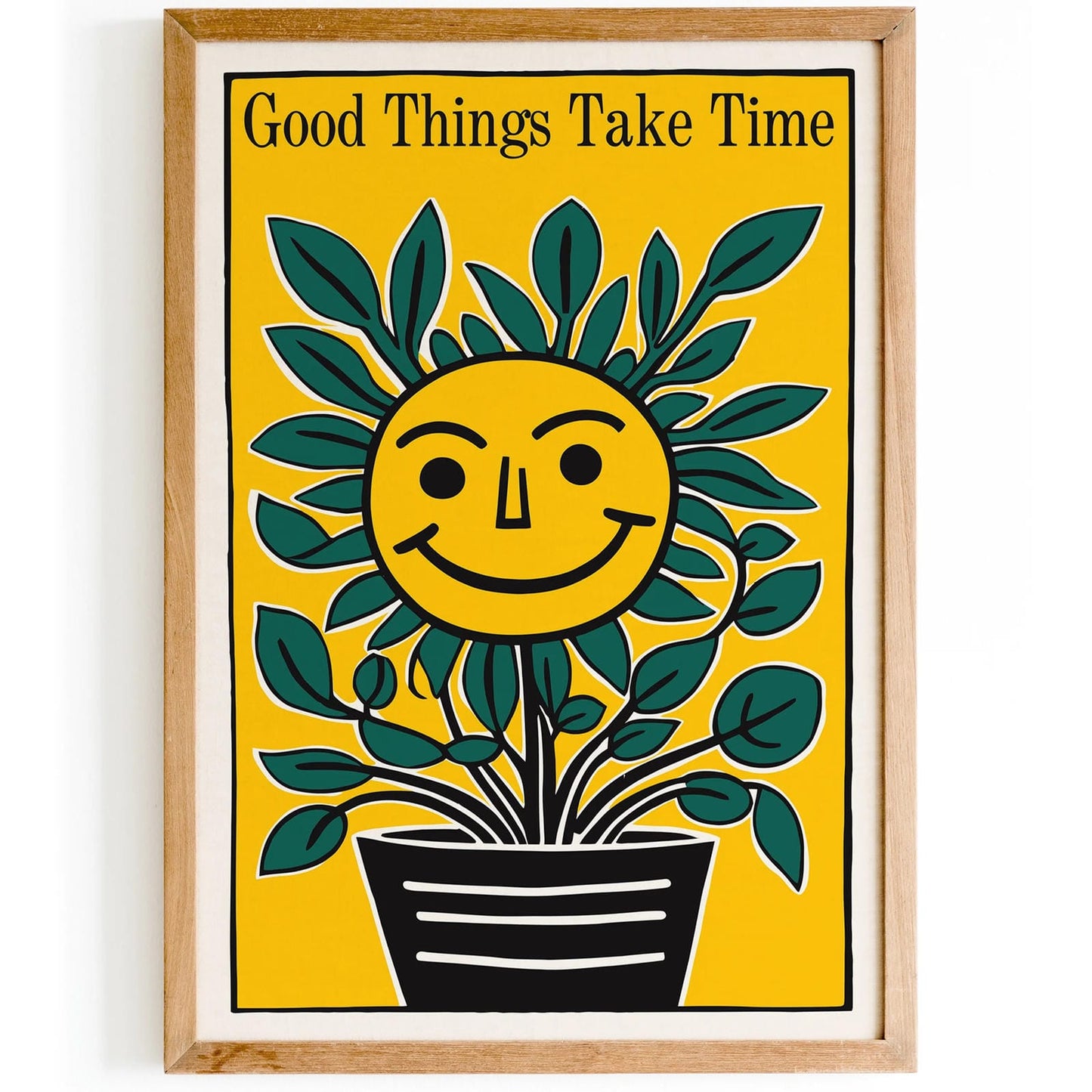 Good Things Take Time Motivational Poster
