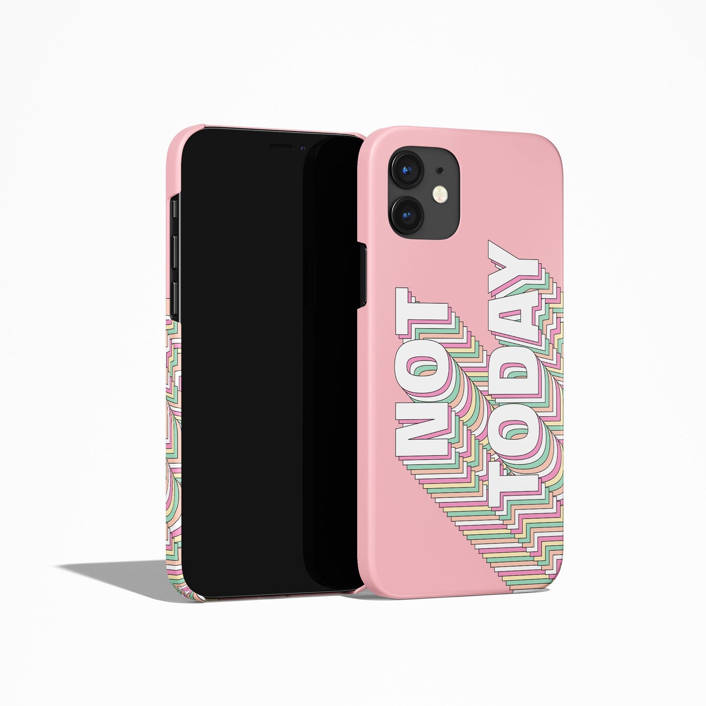 Not Today Pink iPhone Case
