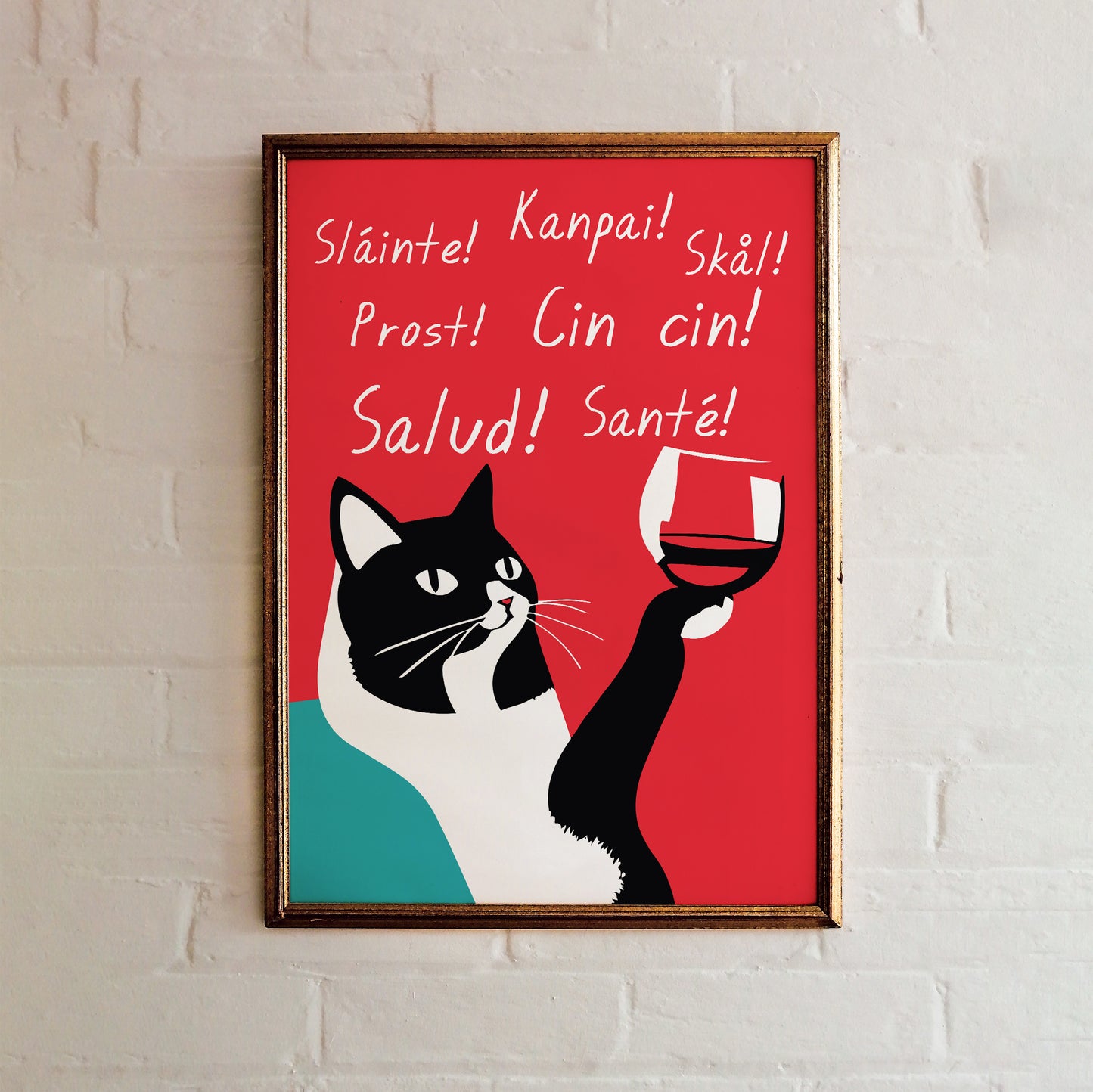 Cin cin! Salud! Sante! Cat Wine Poster