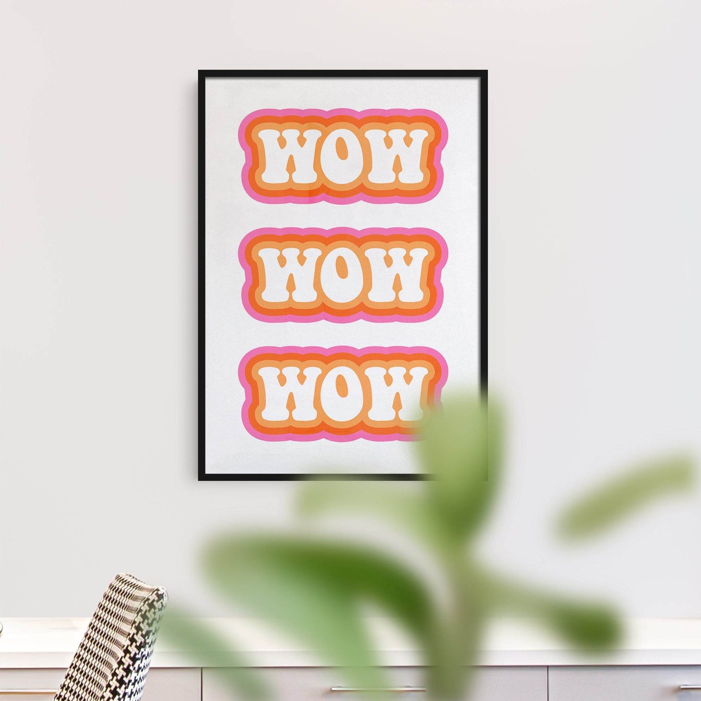 Wow, Wow, Wow Poster - HypeSheriff Europe