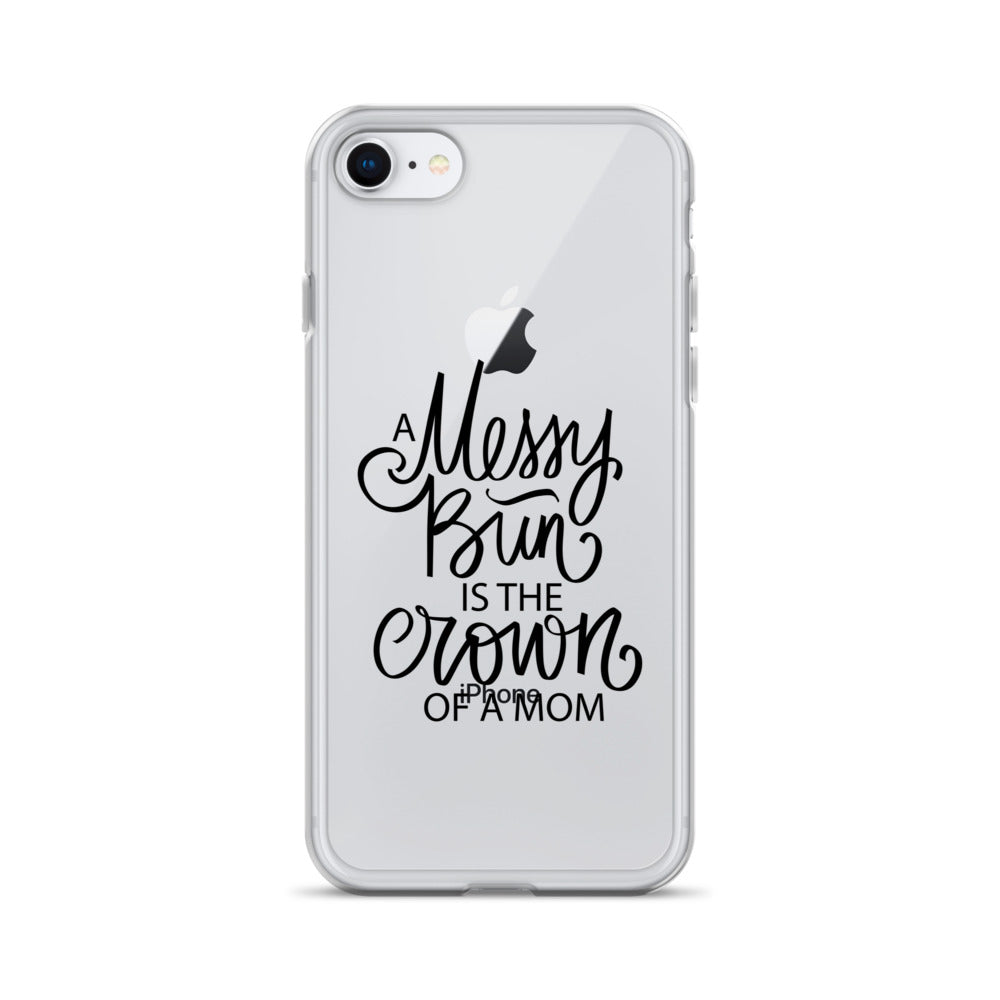Messy Bun Mum iPhone Case