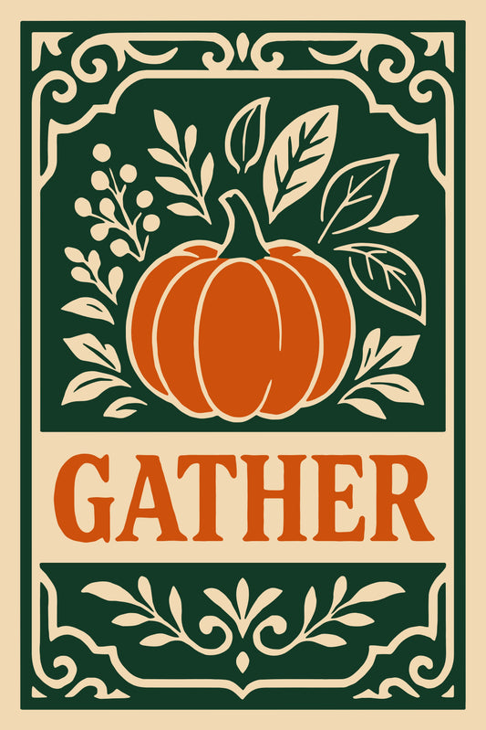 Gather Quote Art Print - Pumpkin Poster in Rococo Style