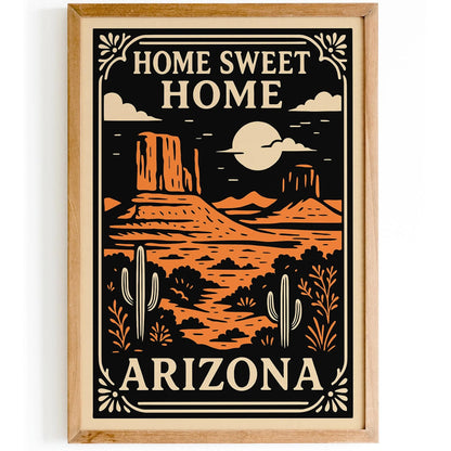 Home Sweet Home Arizona Travel Poster