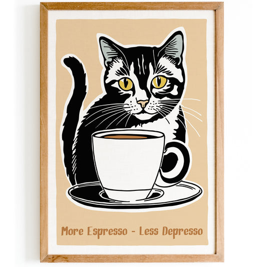 More Espresso Less Depresso Cute Poster