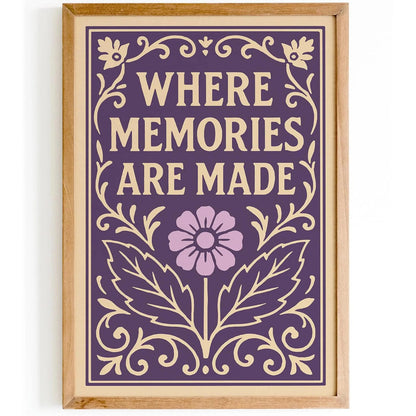 Where Memories Are Made Poster, Purple Floral Victorian Art Print