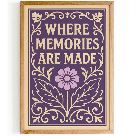 Where Memories Are Made Poster, Purple Floral Victorian Art Print