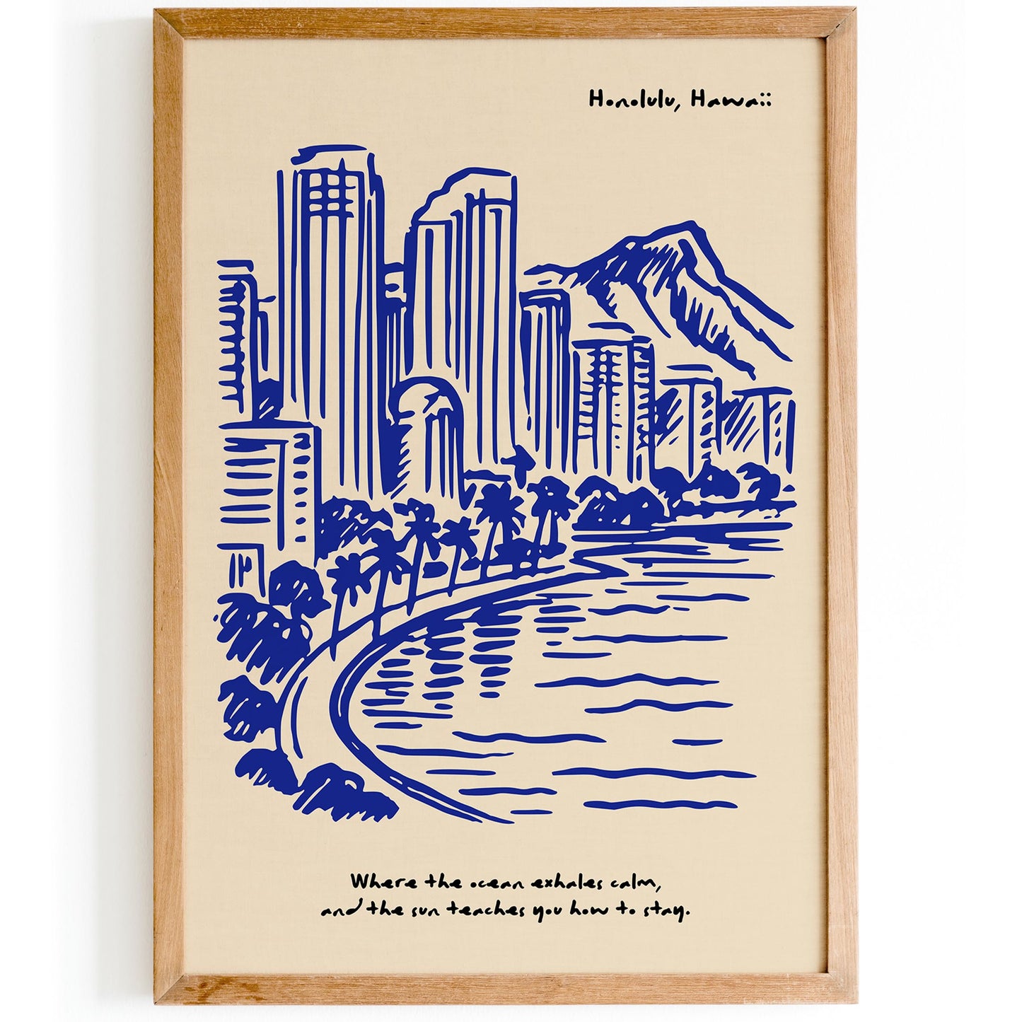 Honolulu Hawaii Poster - Blue Hawaii Quote Print