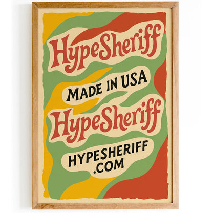 HypeSheriff.com Poster Shop
