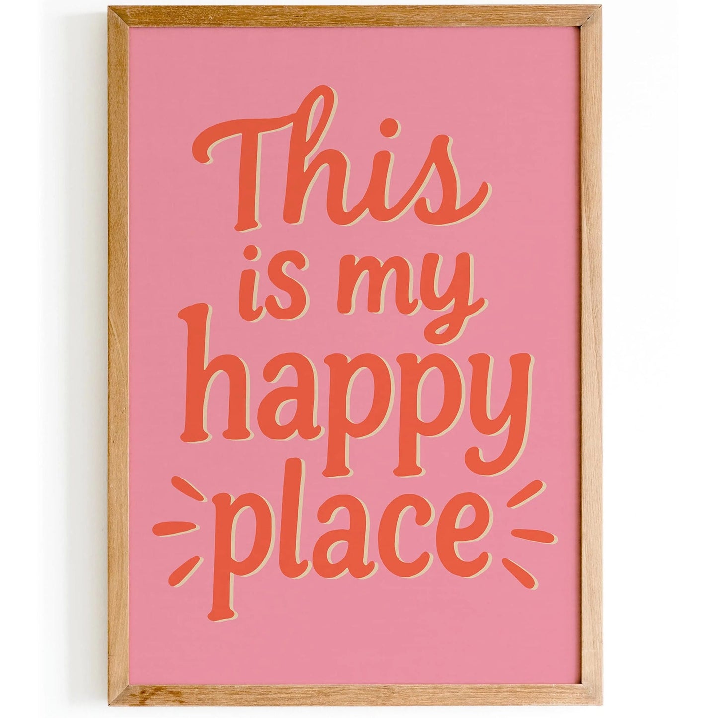 This is my happy place Poster - Positive Quote Pink Art Print