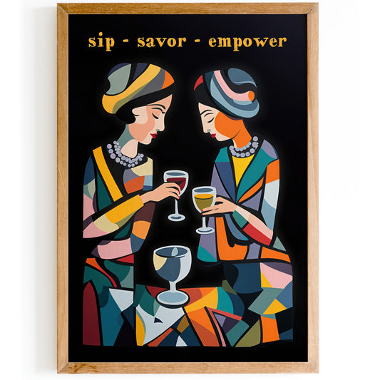 Sip - Savor - Empower - Wine Girls Poster