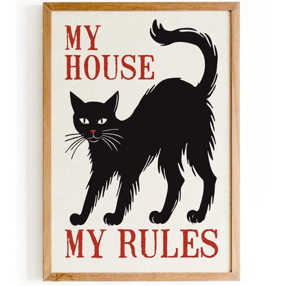 My House My Rules Cat Poster for Entryway