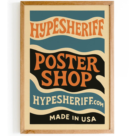 HypeSheriff.com Poster Store
