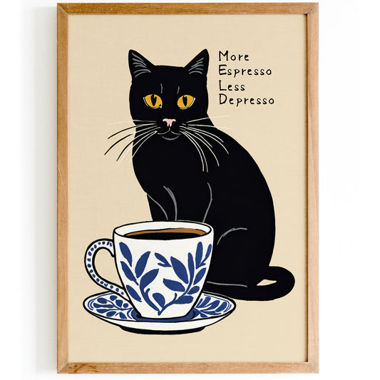 Cute - More Espresso Less Depresso - Cat Poster