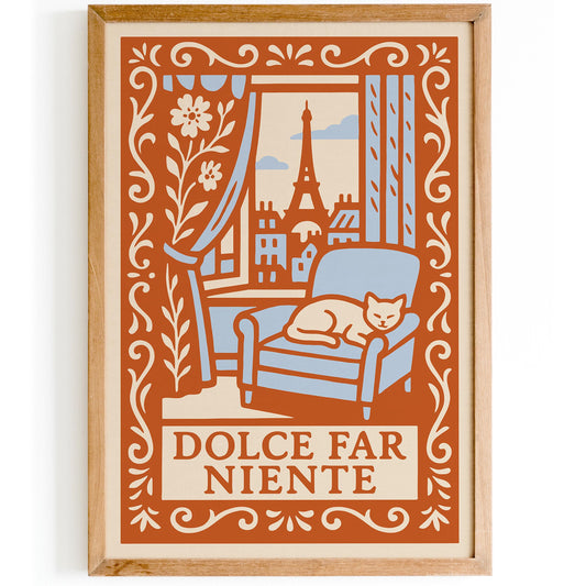 Dolce Far Niente in Paris Poster