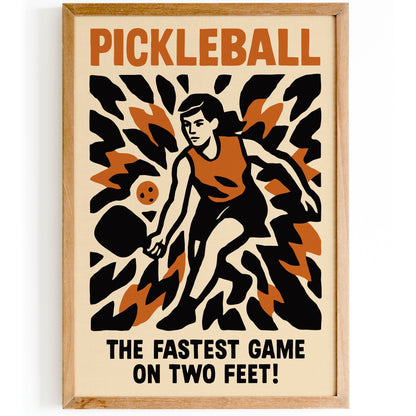 Pickleball The Fastest Game Poster