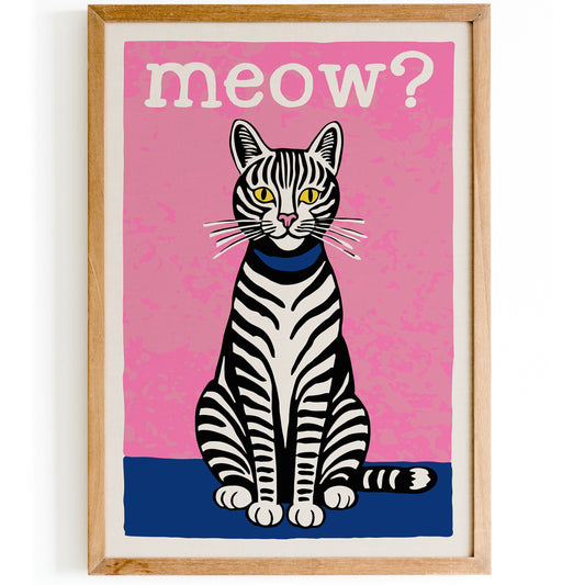 Cute Zebra Cat Meow Poster