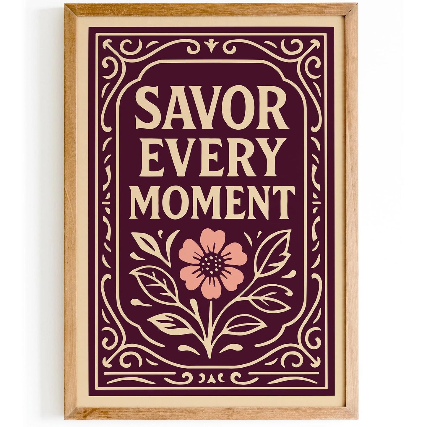 Savor Every Moment Poster - Rococo Quote Elegant Art Print
