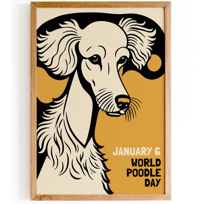 World Poodle Day January 6 Art Print