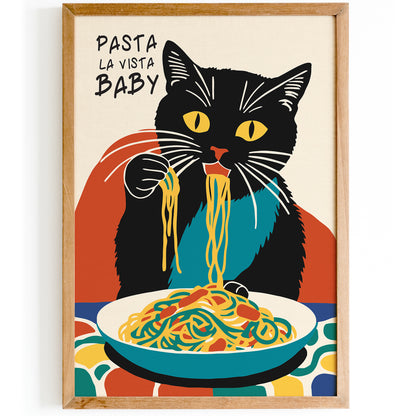 Pasta La Vista Baby Funny Cat Spaghetti Wall Art