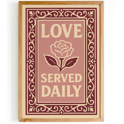 Love Served Daily Poster, Pink Quote Kitchen Print