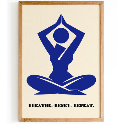 BREATHE. RESET. REPEAT. Yoga Poster Print