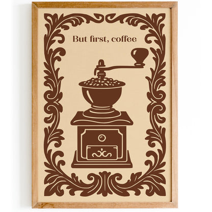 But First Coffee Poster - Vintage Kitchen Wall Art