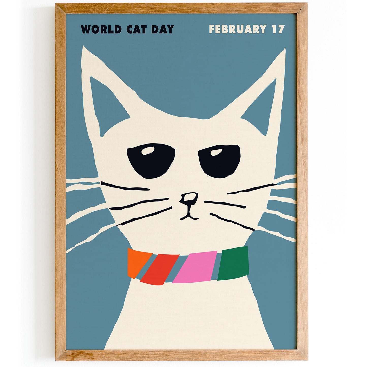 World Cat Day February 17 Wall Art Print
