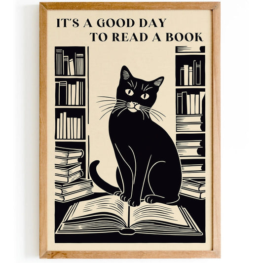 It's A Good Day To Read A Book Wall Art Print