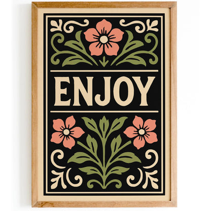 Enjoy Quote Poster, Black Rococo Floral Art Print