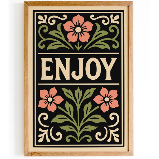 Enjoy Quote Poster, Black Rococo Floral Art Print