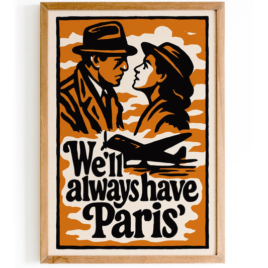 We'll Always Have Paris Poster