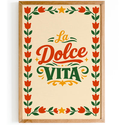 La Dolce Vita Italian Quote Poster