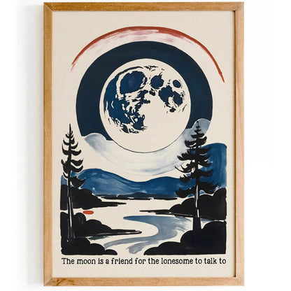 The Moon is a Friend for the Lonesome Poster