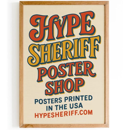 HypeSheriff Poster Store