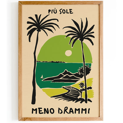 PIÙ SOLE, MENO DRAMMI Poster