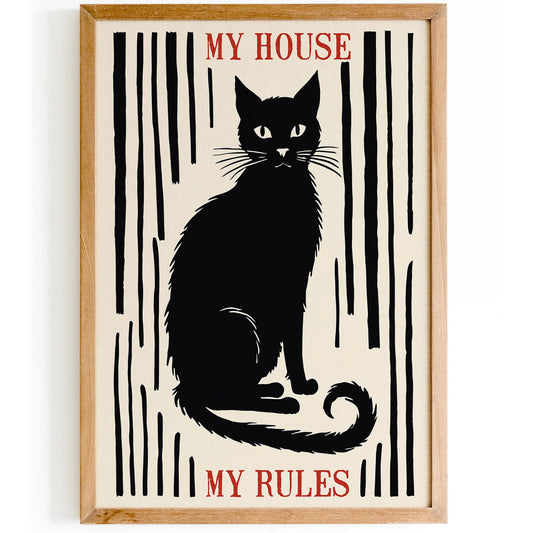 My House My Rules Cat Poster Print