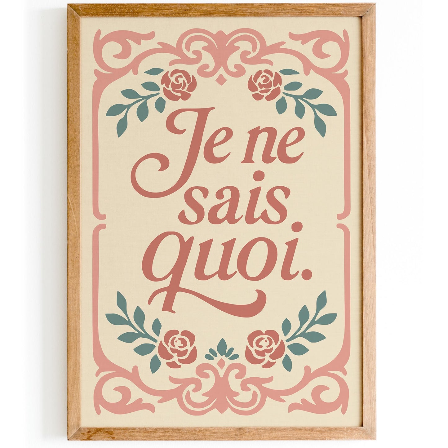 Je Ne Sais Quoi Poster - Château Core Quote Print