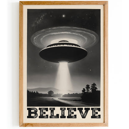 BELIEVE - Retro UFO Poster