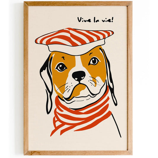 Vive la Vie! Funny French Dog Poster