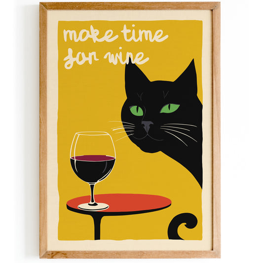 Make Time For Wine - Cute Cat Poster