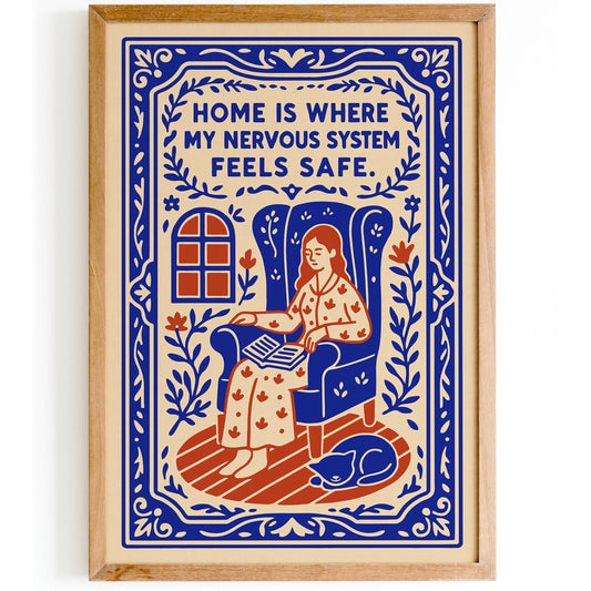 Home Is Where I Feel Safe Poster - Quote Wall Art