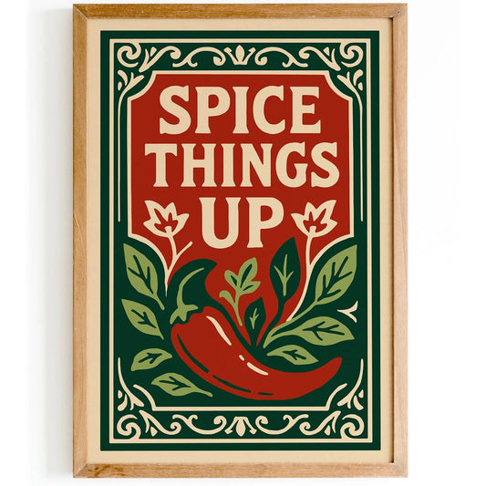Spice Things Up Quote Wall Art - Funny Kitchen Wall Decor