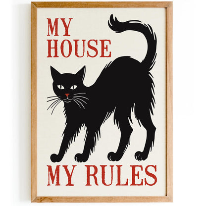 My House My Rules Cat Poster