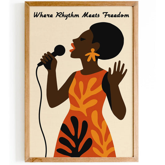 Where Rhythm Meets Freedom - Singing Woman Poster