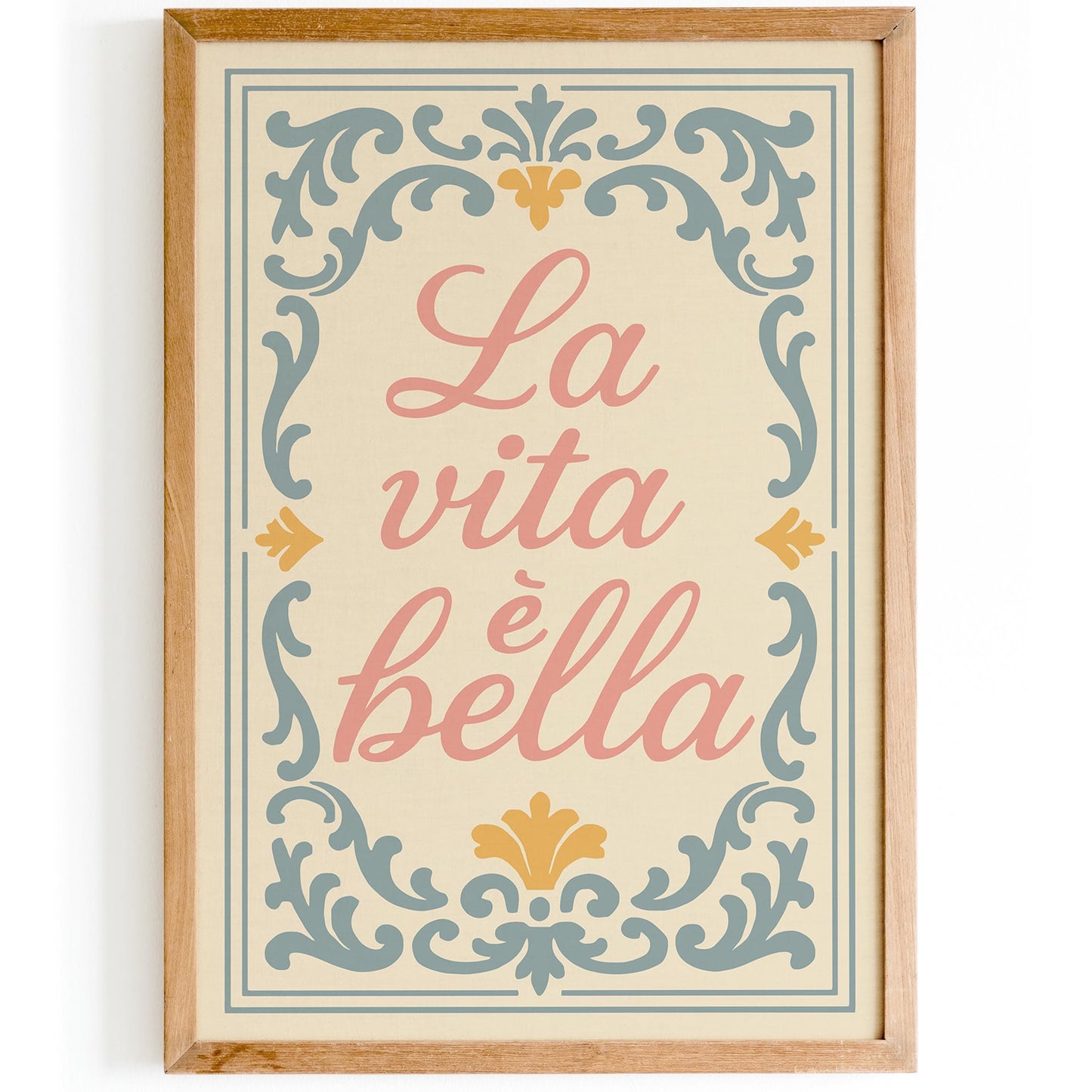 La Vita è Bella Poster - Maximalist Quote Wall Art