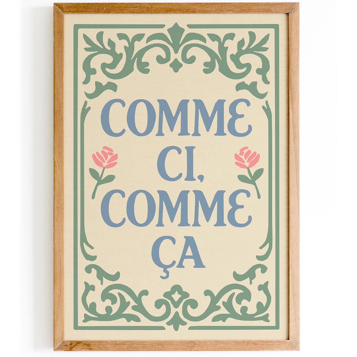 Comme Ci Comme Ça Poster - Pastel French Quote Print