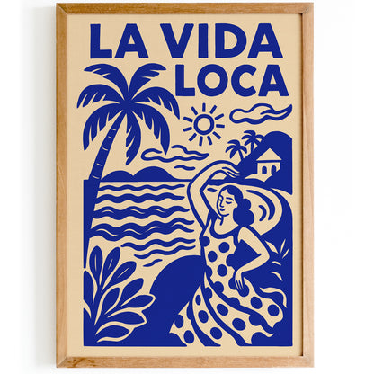 La Vida Loca Poster – Blue Tropical Wall Art