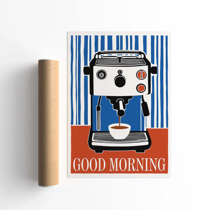 Good Morning Coffee Poster