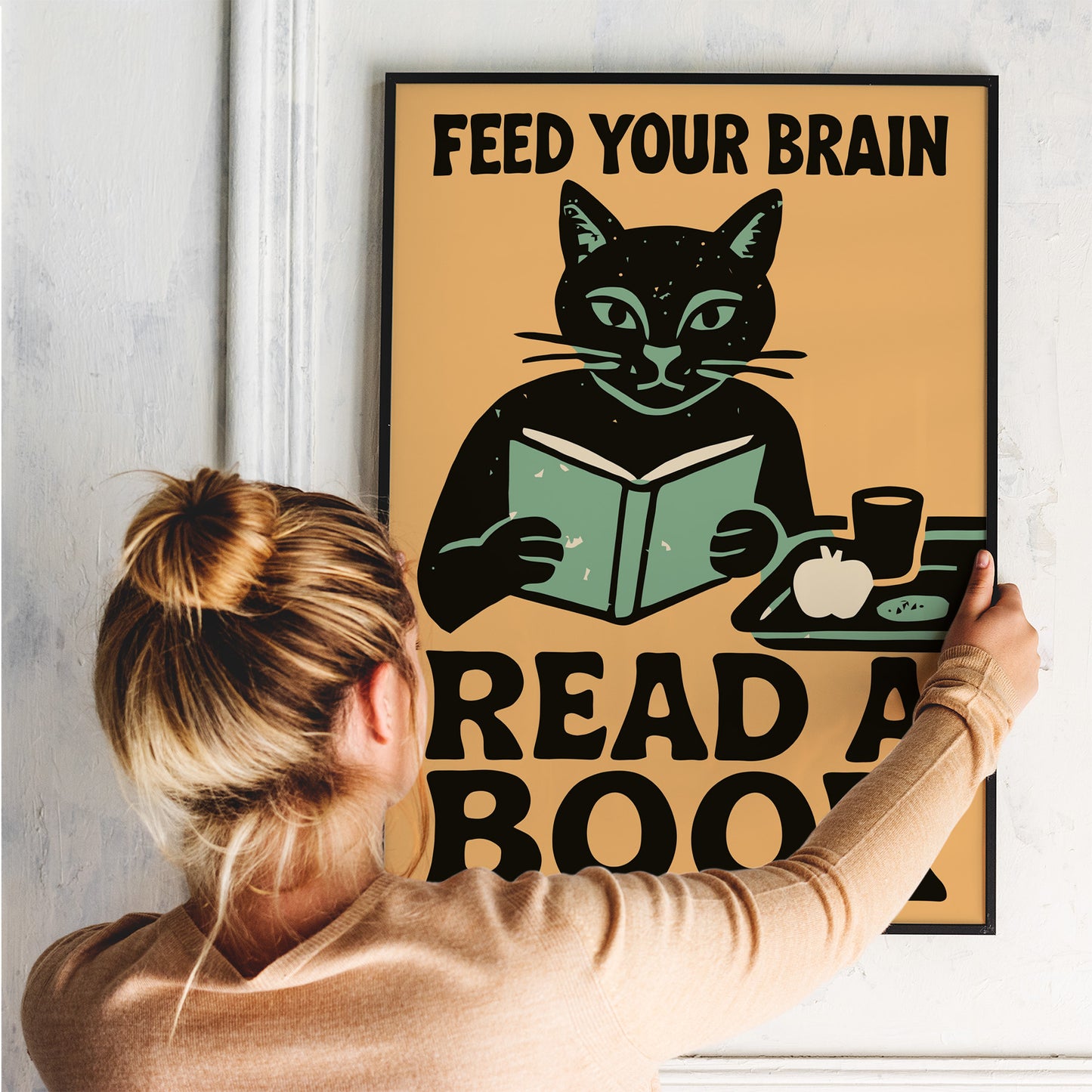 Feed Your Brain Read a Book Poster