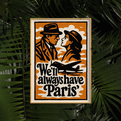 We'll Always Have Paris Poster
